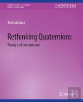 Rethinking Quaternions