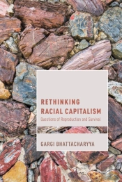 Rethinking Racial Capitalism
