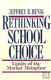 Rethinking School Choice