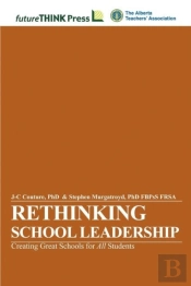 Rethinking School Leadership - Creating