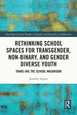 Bertrand.pt - Rethinking School Spaces For Transgender, Non-Binary, And Gender Diverse Youth