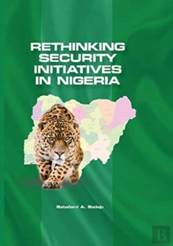 Bertrand.pt - Rethinking Security Initiatives In Nigeria