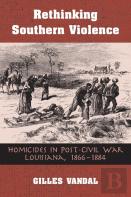 Rethinking Southern Violence