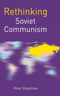 Rethinking Soviet Communism
