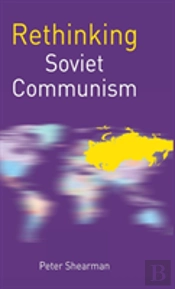 Rethinking Soviet Communism