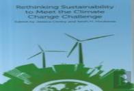 Rethinking Sustainability To Meet The Climate Change Challenge