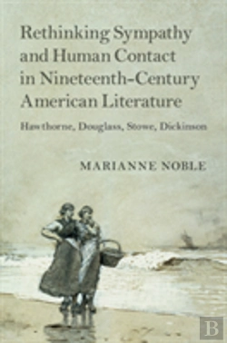Bertrand.pt - Rethinking Sympathy And Human Contact In Nineteenth-Century American Literature