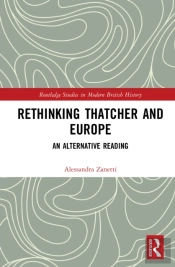 Rethinking Thatcher And Europe