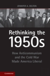 Rethinking The 1950s