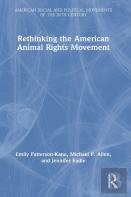 Rethinking The American Animal Rights Movement