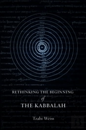 Rethinking The Beginning Of The Kabbalah