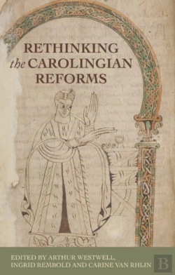 Bertrand.pt - Rethinking The Carolingian Reforms