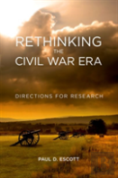 Rethinking The Civil War Era