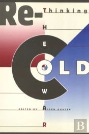 Rethinking The Cold War