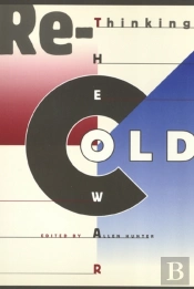 Rethinking The Cold War