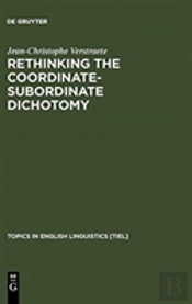 Rethinking The Coordinate-Subordinate Dichotomy