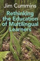 Rethinking The Education Of Multilingual Learners