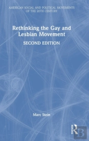 Rethinking The Gay And Lesbian Movement