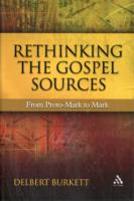 Rethinking The Gospel Sources