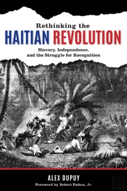 Bertrand.pt - Rethinking The Haitian Revolution