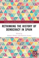 Rethinking The History Of Democracy In Spain
