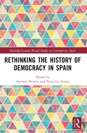 Rethinking The History Of Democracy In Spain