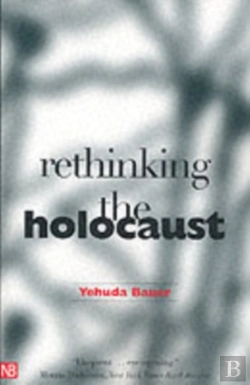 Bertrand.pt - Rethinking The Holocaust
