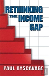 Rethinking The Income Gap