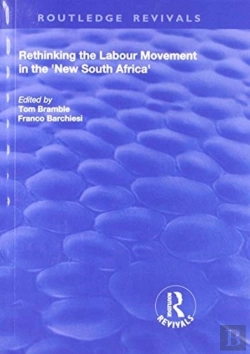 Bertrand.pt - Rethinking The Labour Movement In The 'New South Africa'