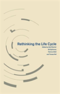 Rethinking The Life Cycle