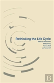 Rethinking The Life Cycle