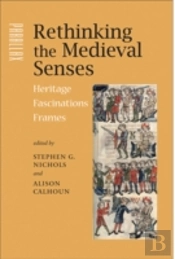 Rethinking The Medieval Senses