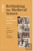 Rethinking The Medieval Senses