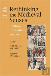 Rethinking The Medieval Senses