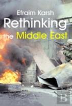 Rethinking The Middle East