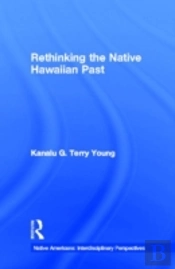 Rethinking The Native Hawaiian Past