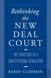 Rethinking The New Deal Court