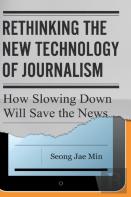 Rethinking The New Technology Of Journalism