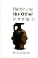Rethinking The Other In Antiquity