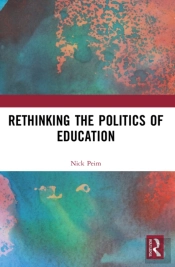 Rethinking The Politics Of Education