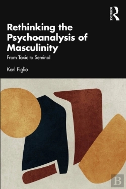Bertrand.pt - Rethinking The Psychoanalysis Of Masculinity