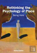 Rethinking The Psychology Of Place