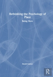 Rethinking The Psychology Of Place