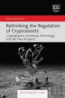 Rethinking The Regulation Of Cryptoassets