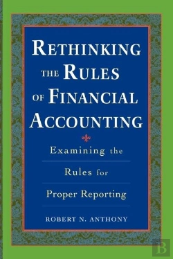 Bertrand.pt - Rethinking The Rules Of Financial Accounting