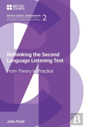 Rethinking The Second Language Listening Test
