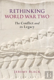 Rethinking The Second World War