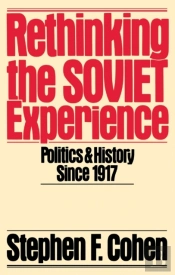 Rethinking The Soviet Experience