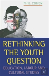 Rethinking The Youth Question