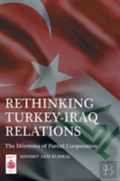 Rethinking Turkey-Iraq Relations